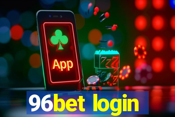 96bet login